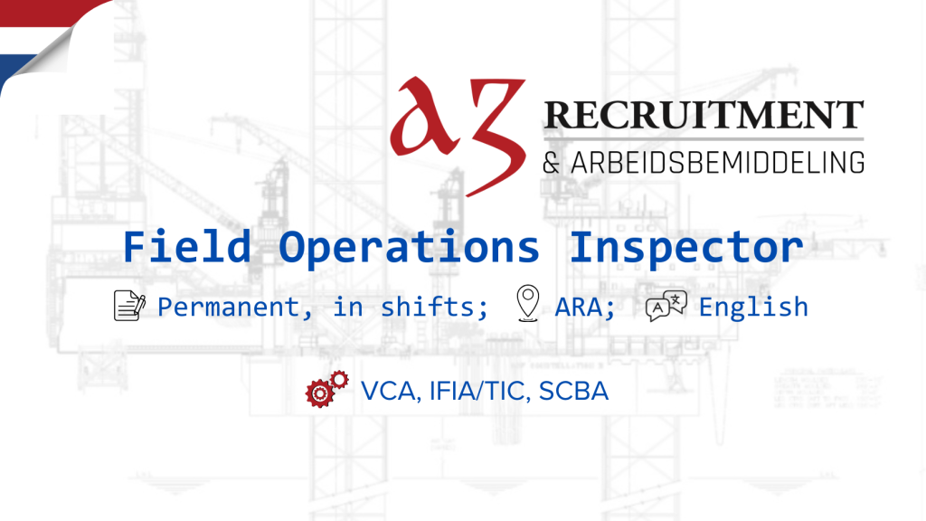 Field Operations Inspector – Petrochemicals